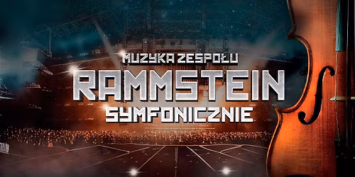 Katowice: Muzyka Zespo\u0142u Rammstein Symfonicznie