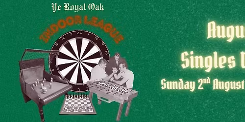 Ye Royal Oak Indoor League: Darts Singles 