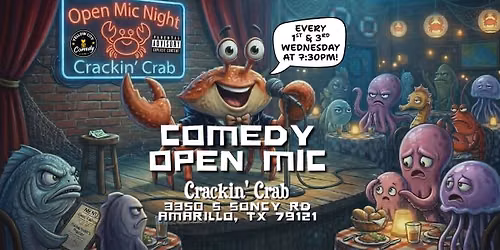 Comedy Open Mic @ Crackin' Crab on Soncy