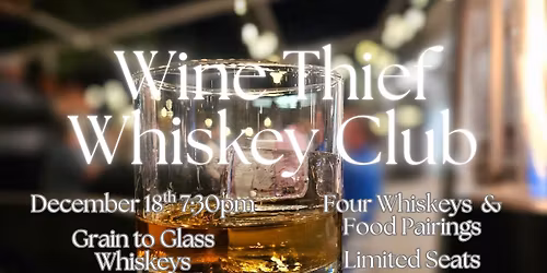 Wine Thief Whiskey Club