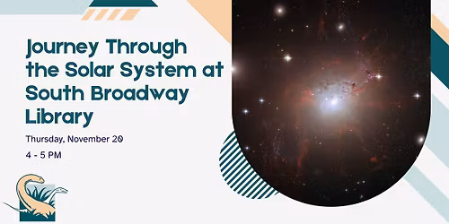 Journey Through the Solar System at South Broadway Library