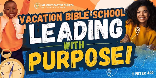 \u201cLeading with Purpose!\u201d Vacation Bible School