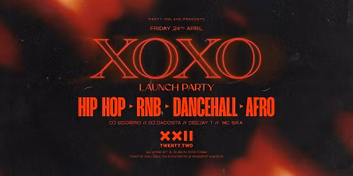 XOXO: Dublin's HipHop & RnB Party