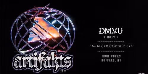 ARTIFAKTS - w\/ special guest DMVU - Buffalo