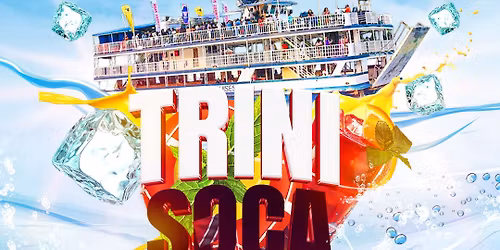TRINI SOCA CRUISE