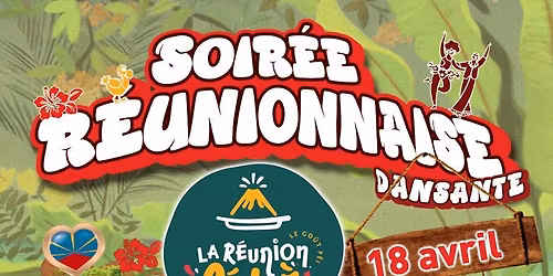 Soir\u00e9e R\u00e9unionnaise, repas dansant et spectacle 