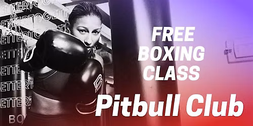 Free Boxing Class series: Pitbull Club Night