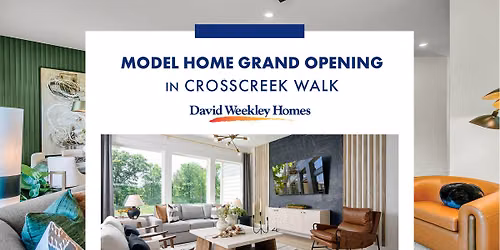 Model Home Grand Opening at Crosscreek Walk | Tour The Greenbelt