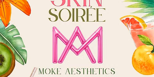 Summer Skin Soir\u00e9e