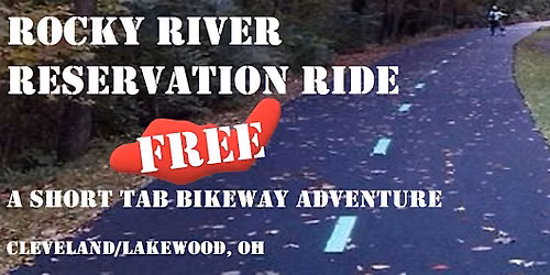 Lakewood, OH - Rocky River Reservation Ride - a Free TAB Bikeway Adventure