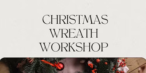 Christmas Wreath Making Workshop