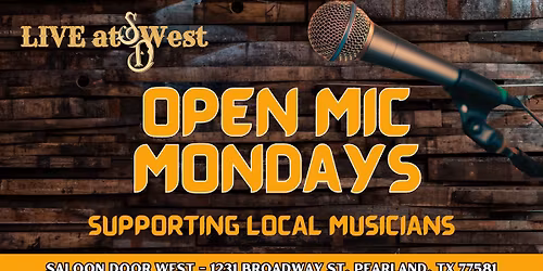 Open Mic Mondays at Saloon Door West