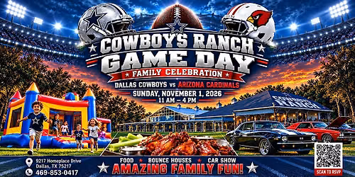 Cowboys Ranch Game Day Family Celebration