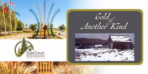 Gold of Another Kind - Spring Lecture Series