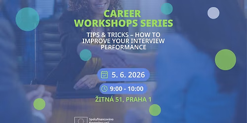 Career Workshops series: Skills Workshop: Tips & Tricks \u2013 How to Improve Your Interview Performance