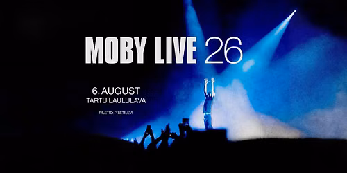 MOBY | Tartu laululava | 06.08.2026