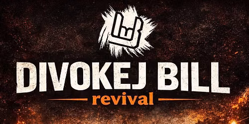 DIVOKEJ BILL revival
