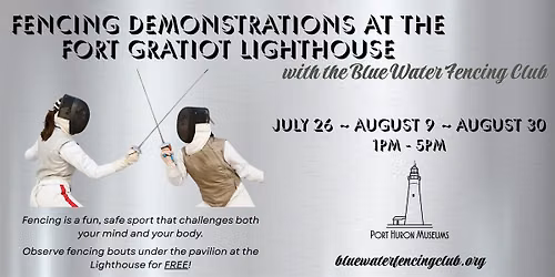 Fencing Demonstrations at the Fort Gratiot Lighthouse