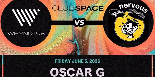 WHYNOTUS vs Nervous Records at Club Space at The Ground Miami