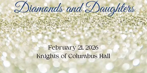 Diamonds and Daughters: 2026 Daddy Daughter Dance