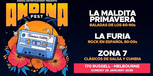MELBOURNE: Andina Fest Throwback Edition 25.01.26