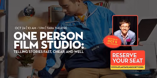 One Person Film Studio: Telling Stories Fast, Cheap, and Well