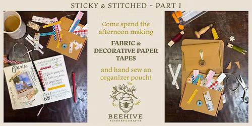 Sticky & Stitched - PART 1 - Fabric & Decorative Paper Tapes