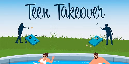 Teen Takeover: Pool Party