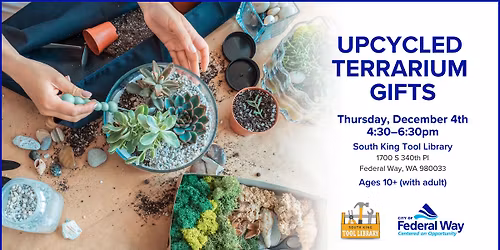 FREE Upcycled Terrarium Gifts Workshop