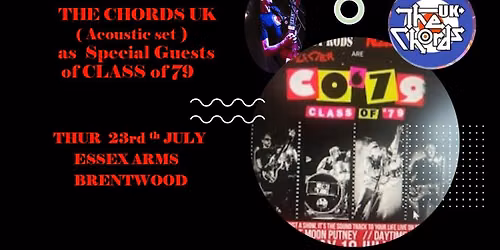 Class of 79 + The Chords UK ( Acoustic set)
