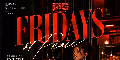 Fridays At Peace & Saint