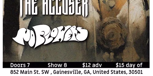 Voltagehead \/ The Accuser \/ No Flowers