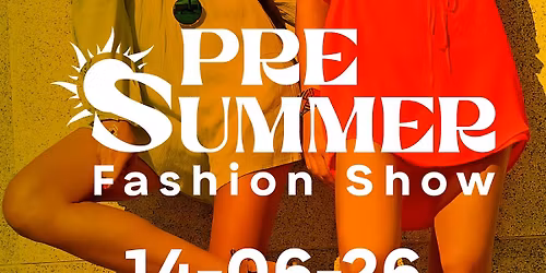 Pre Summer Fashion Show