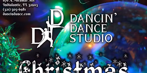 Dancin’ Dance Christmas Gala & Dance Show!!!