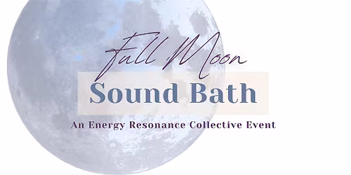 Full Moon Sound Bath