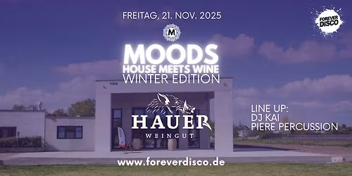 MOODS HOUSE MEETS WINE X WEINGUT HAUER
