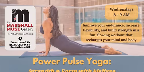 Power Pulse Yoga: Strength & Form with Melissa