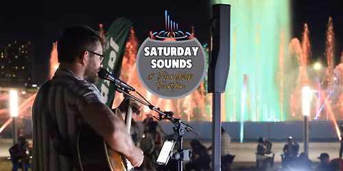 Saturday Sounds - Live Music at Friendship Fountain