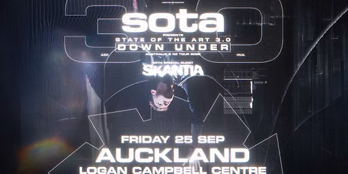 SOTA "STATE OF THE ART 3.0" | AUCKLAND