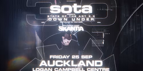 SOTA "STATE OF THE ART 3.0" | AUCKLAND