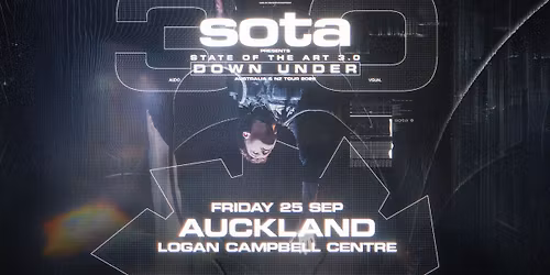 SOTA "STATE OF THE ART 3.0" | AUCKLAND