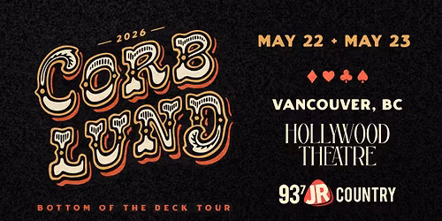 Corb Lund "Bottom Of The Deck" Tour - Day 1 