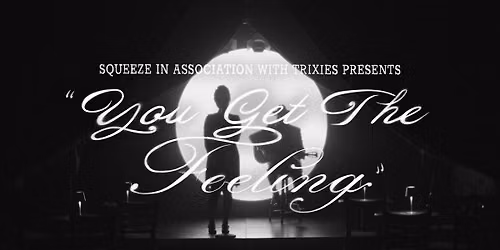 Squeeze New York Tickets
