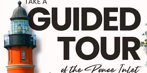 Guided Tour of the Ponce Inlet Lighthouse