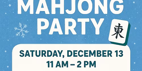 Winter Mahjong Party!