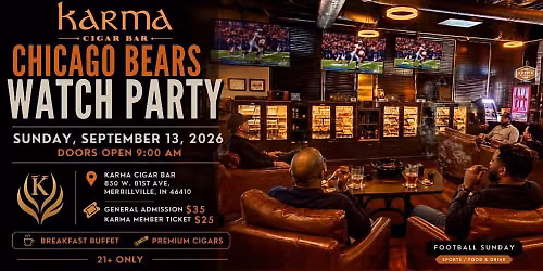 Chicago Bears Watch Party at Karma Cigar Bar