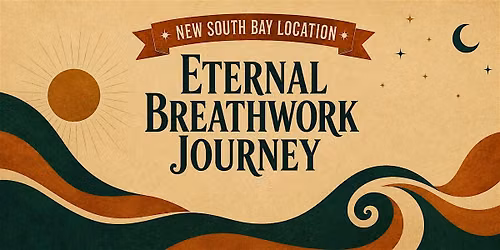 ETERNAL BREATHWORK JOURNEY  - SUNNYVALE
