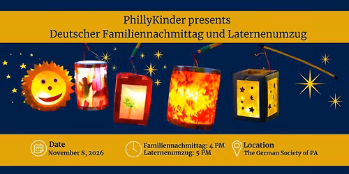 PhillyKinder presents Deutscher Familiennachmittag und Laternenumzug
