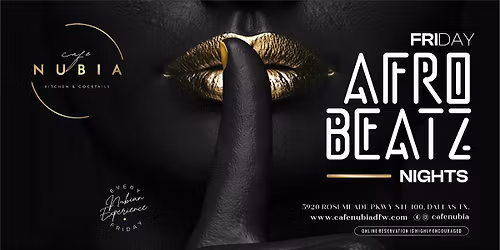 #1 DFW Afrobeats Fridays