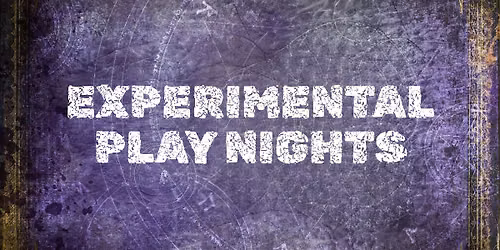 Experimental Play Night - Blood Moon Pact - August